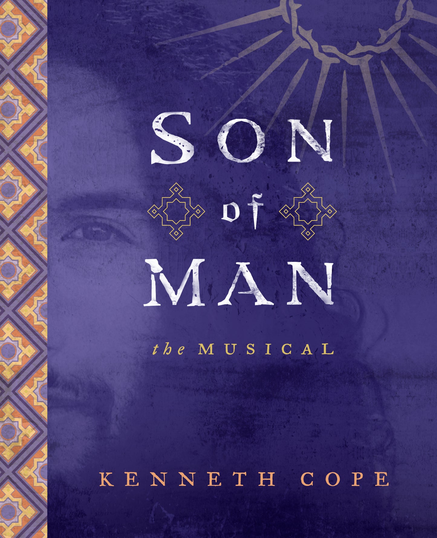 Son of Man The Musical Book and Audio Download