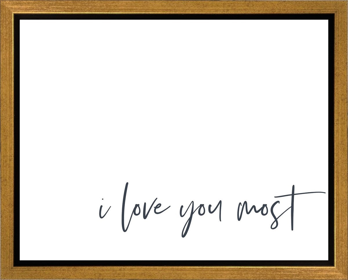 I Love You Most Gallery Wrap
