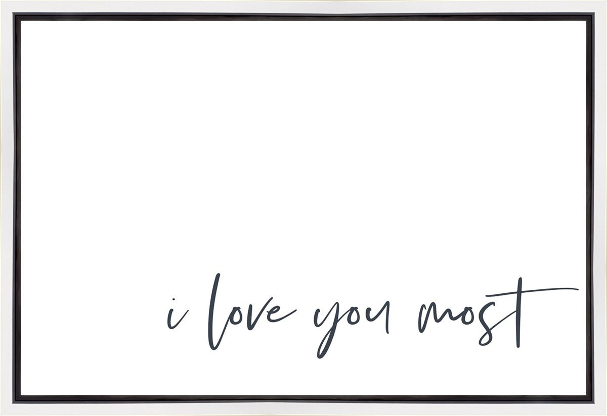 I Love You Most Gallery Wrap