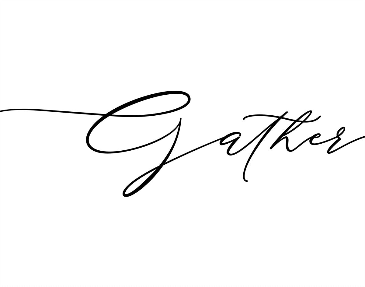 Gather