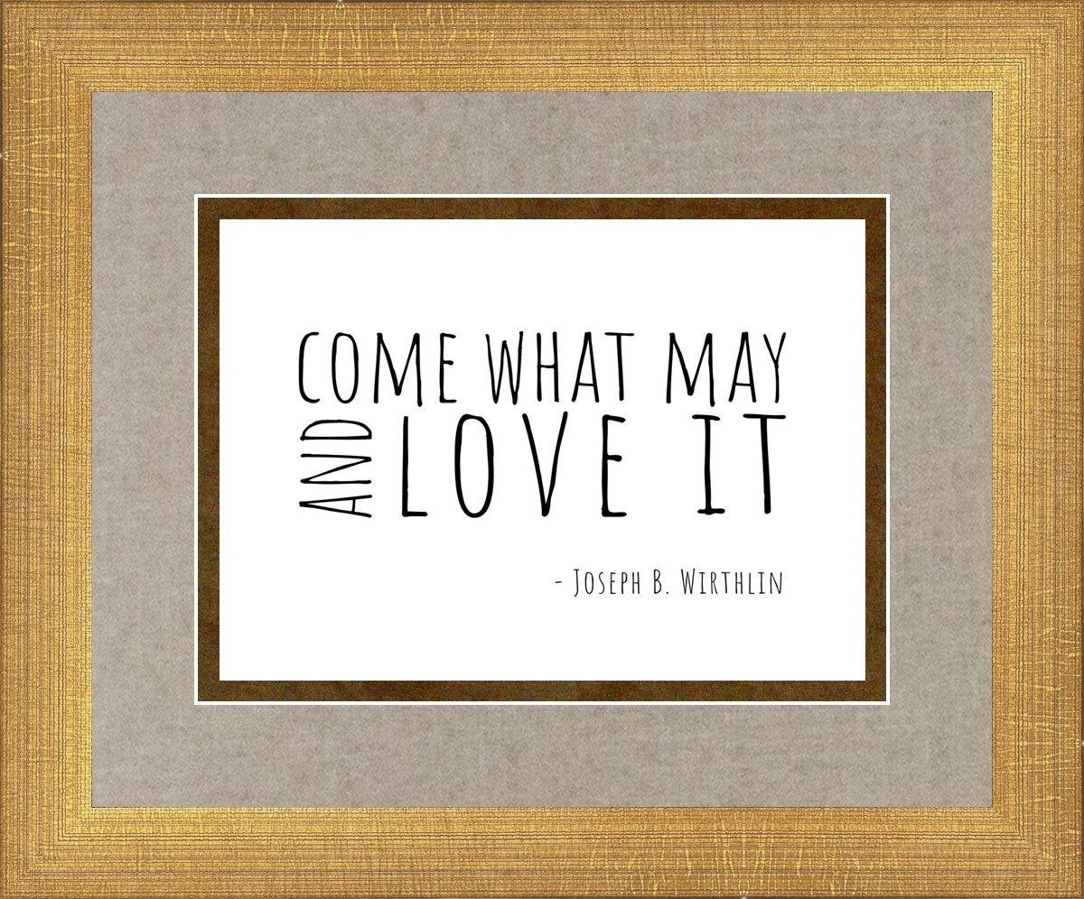 Come What May