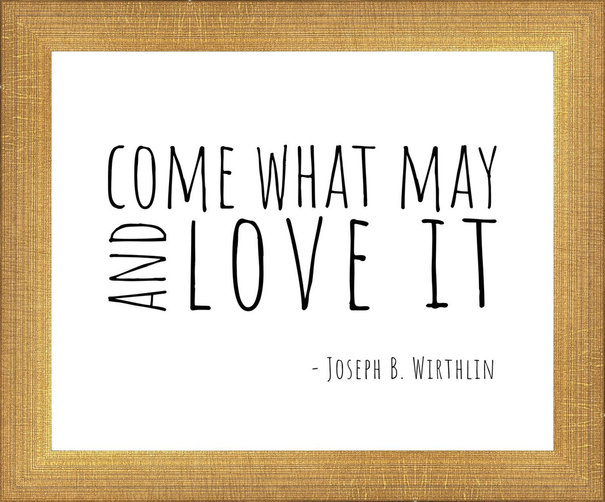 Come What May