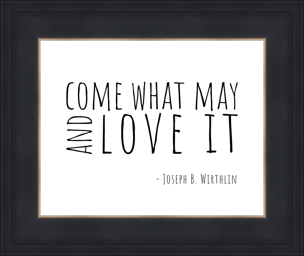 Come What May