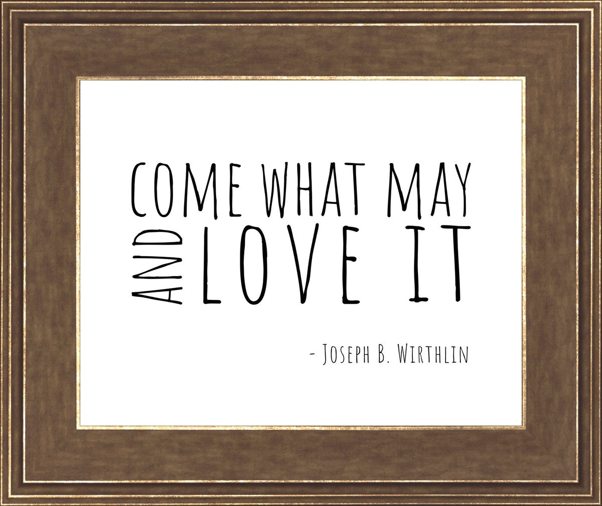 Come What May