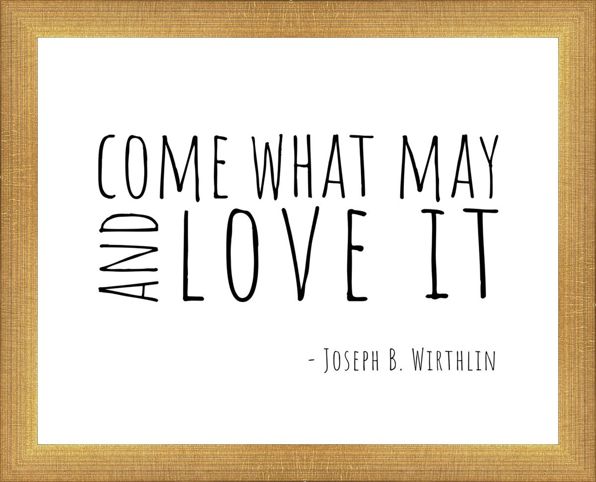 Come What May