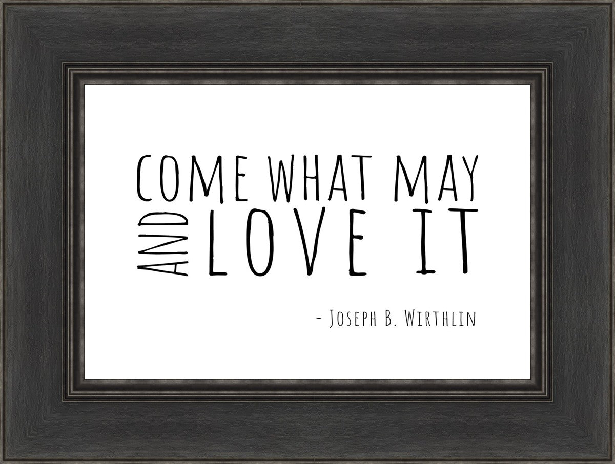 Come What May