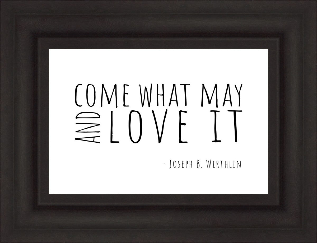 Come What May