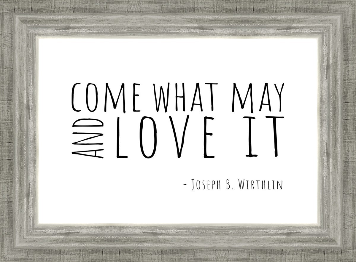 Come What May