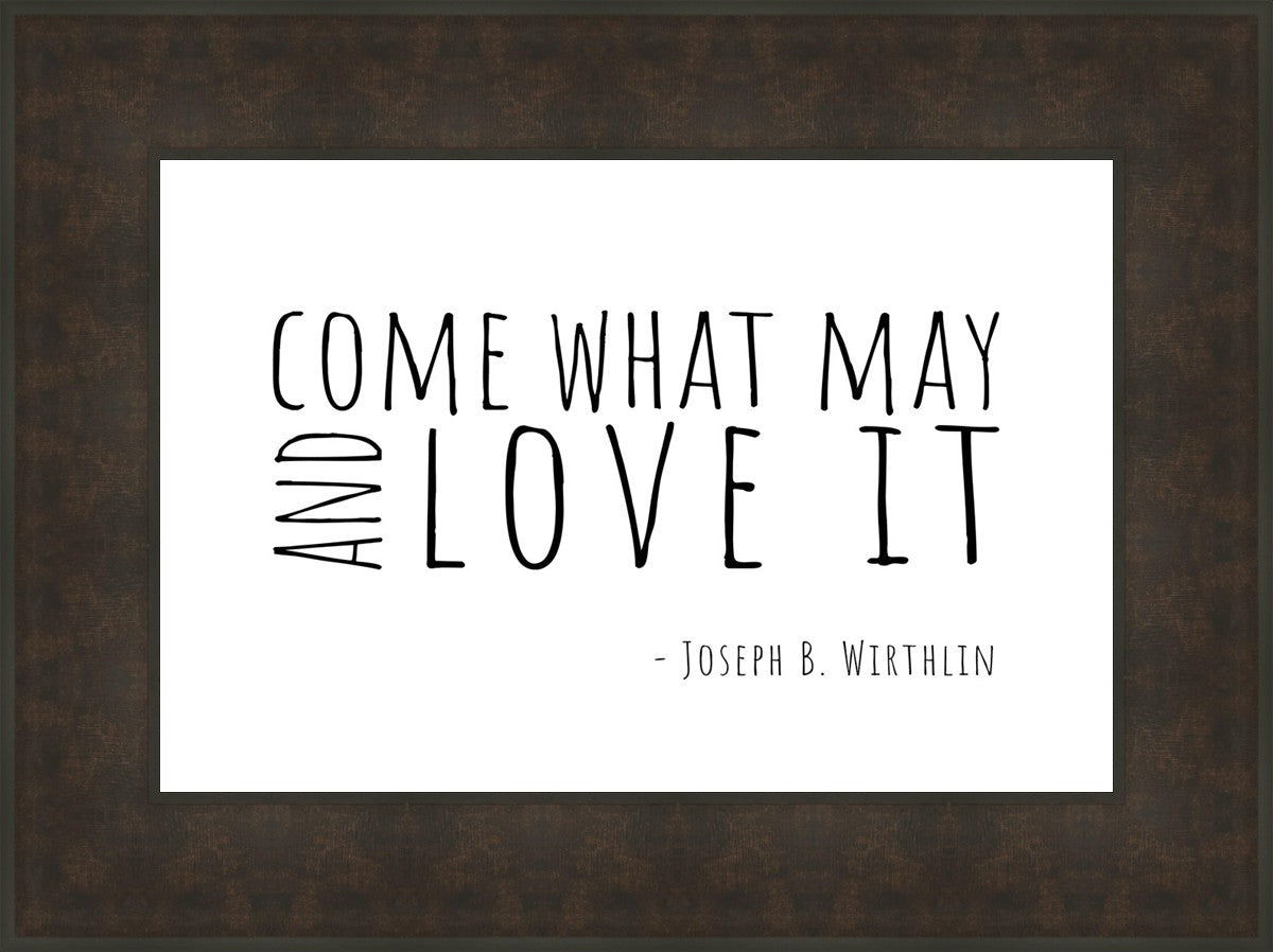 Come What May