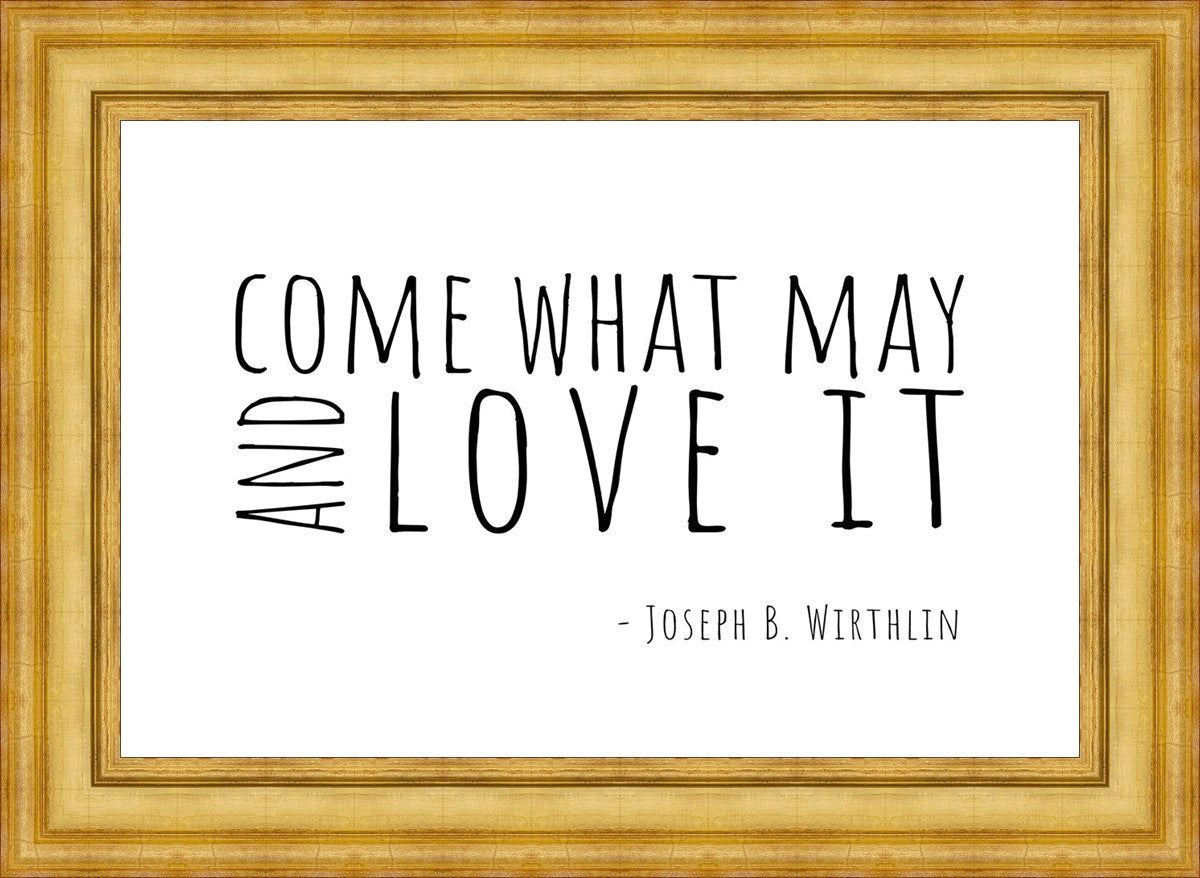 Come What May