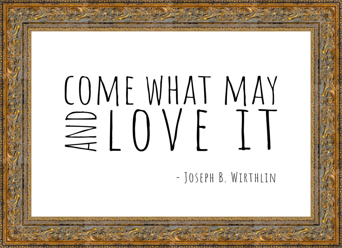 Come What May