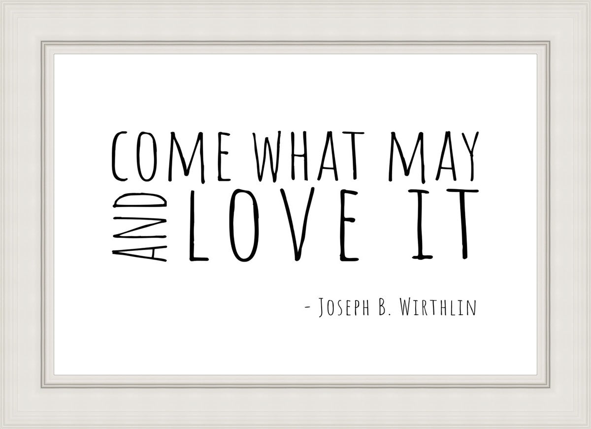 Come What May