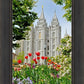 Salt Lake City Temple June - God Is the Gardner