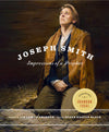 Joseph Smith Impressions of a Prophet Book, Second Edition