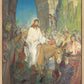 Triumphant Return, Christ’s Entry into Jerusalem