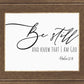 Be Still