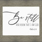 Be Still