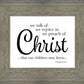 We Talk of Christ