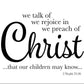 We Talk of Christ