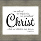 We Talk of Christ