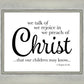 We Talk of Christ