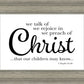 We Talk of Christ