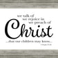 We Talk of Christ