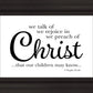 We Talk of Christ