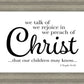 We Talk of Christ