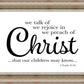 We Talk of Christ