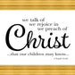 We Talk of Christ