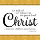 We Talk of Christ