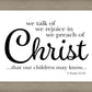 We Talk of Christ