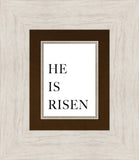 He is Risen