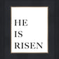 He is Risen