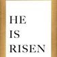 He is Risen