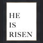 He is Risen