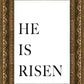 He is Risen