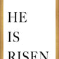 He is Risen