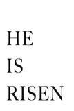 He is Risen