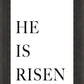 He is Risen