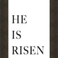 He is Risen
