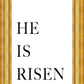 He is Risen