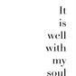 It is Well With My Soul