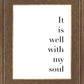 It is Well With My Soul