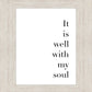 It is Well With My Soul