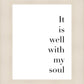 It is Well With My Soul
