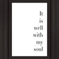 It is Well With My Soul