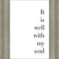 It is Well With My Soul