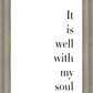 It is Well With My Soul